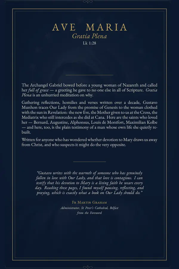 Back cover: “Ave Maria — Gratia Plena — Lk 1:28”, with the book’s presentation and Fr Martin Graham’s testimony