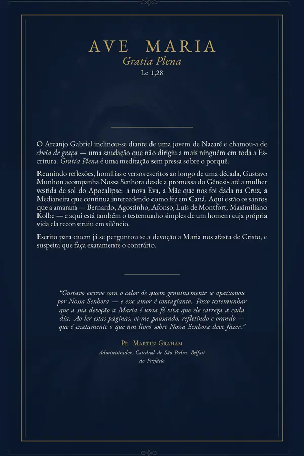 Contracapa: “Ave Maria — Gratia Plena — Lc 1,28”, com a apresentação do livro e o testemunho do Pe. Martin Graham