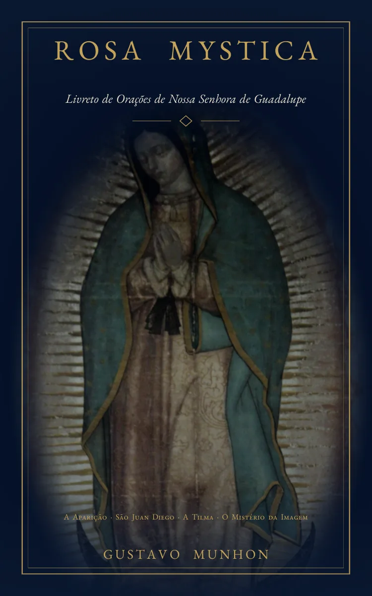 Capa impressa de Rosa Mystica, livreto de orações de Nossa Senhora de Guadalupe, edição em português