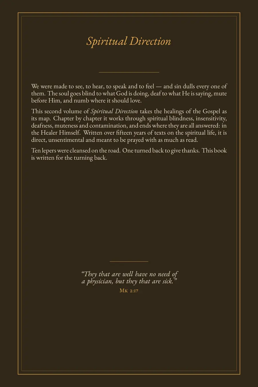Contracapa: a apresentação do volume e a palavra de Cristo em Mc 2,17 — “They that are well have no need of a physician, but they that are sick.”