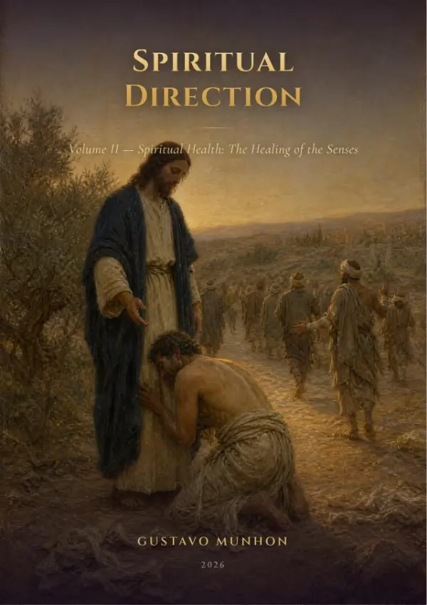 Cover of Spiritual Direction — Volume II: Spiritual Health — The Healing of the Senses